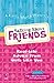 Talking About Friends: Real-Life Advice from Girls Like You