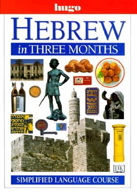 Hugo Language Course: Hebrew In Three Months (with Cassette)