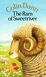 The Ram of Sweetriver by Colin Dann
