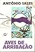 Aves de Arribação by Antônio Sales