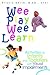 Wee Play Wee Learn: Activities For Infants And Toddlers With Visual Impairments