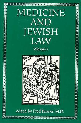 Medicine And Jewish Law, Vol I (Paperback)