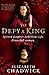 To Defy A King by Elizabeth Chadwick