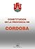 Constitucion de la Provincia de Cordoba (Coleccion Constituci... by Córdoba