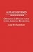 A State Divided: Opposition in Pennsylvania to the American Revolution (Contributions in American History)