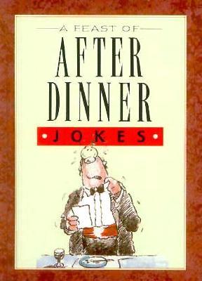 A Feast of After Dinner Jokes (Hardcover)