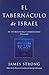 El Taberrnaculo de Israel: Tabernacle of Israel (Spanish Edition)