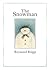 The Snowman by Briggs Raymond