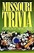 Missouri Trivia