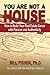 You Are Not a House by Bill Fisher