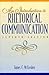 Introduction to Rhetorical Communication, An