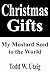 Christmas Gifts: My Mustard...