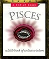 Pisces: a Little Book of Zodiac Wisdom