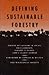 Defining Sustainable Forestry