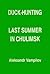 Duck-Hunting/Last Summer in Chulimsk: Two Plays