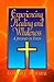 Experiencing Healing and Wholeness by Donald Demaray