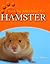 Hamster (Looking After Your Pet)