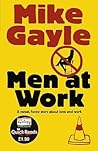Men at Work by Mike Gayle Men at Work by Mike Gayle
