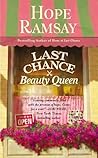 Last Chance Beauty Queen by Hope Ramsay Last Chance Beauty Queen by Hope Ramsay