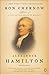 Alexander Hamilton by Ron Chernow