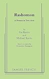 Rashomon: A Drama in Two Acts