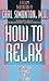 How to Relax by O. Carl Simonton