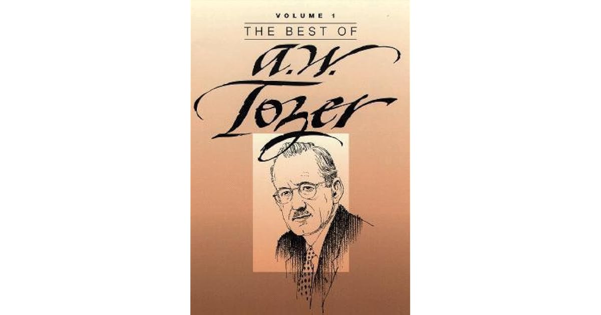 Best of A.W. Tozer by A.W. Tozer