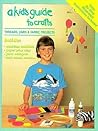 Threads, Yarn & Fabric Projects: A Kid's Guide to Crafts