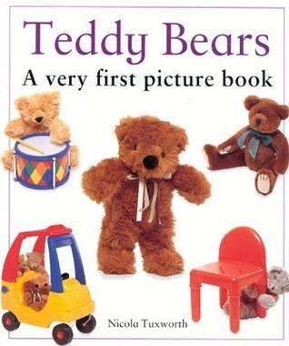 Teddy Bears: A Very First Picture Book (Board Book)