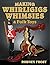 Making Whirligigs, Whimsies, and Folk Toys by Rodney Frost