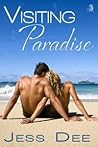 Visiting Paradise by Jess Dee