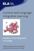 Content and Language Integrated Learning: Evidence from Research in Europe
