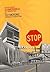 Stop: Keep Moving - An Oxymoronic Approach to Architecture (English and Spanish Edition)