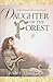 Daughter of the Forest by Juliet Marillier