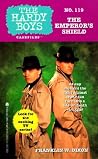 The Emperor's Shield (Hardy Boys: Casefiles, #119)
