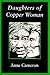 Daughters of Copper Woman by Anne Cameron