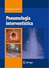 Pneumologia interventistica (Italian Edition) Pneumologia interventistica (Italian Edition)