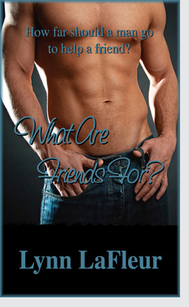 What Are Friends For? (Kindle Edition)