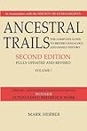 Ancestral Trails. The Complete Guide to British Genealogy and Family History. Volume I