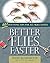 Better Flies Faster by David Klausmeyer