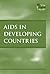 AIDS in Developing Countries (At Issue)