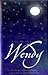 Wendy : An Unforgettably Magical Novel Inspired by the World of Peter Pan