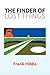 The Finder of Lost Things by Frank Hibbs