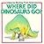 Where Did Dinosaurs Go? (Usborne Starting Point Science)