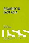 Security in East Asia (Adelphi Library)