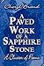 A Paved Work of a Sapphire ...