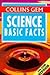 Science Basic Facts (Collins Gem)