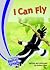 I Can Fly by Andrew Plant