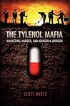 The Tylenol Mafia by Scott Bartz