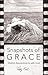 Snapshots of Grace: Divine Appointments With God
